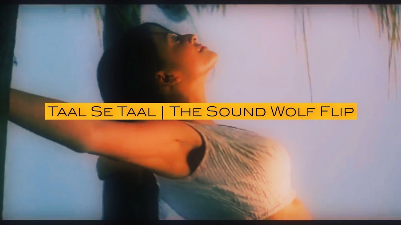 Taal Se Taal Thumbnail